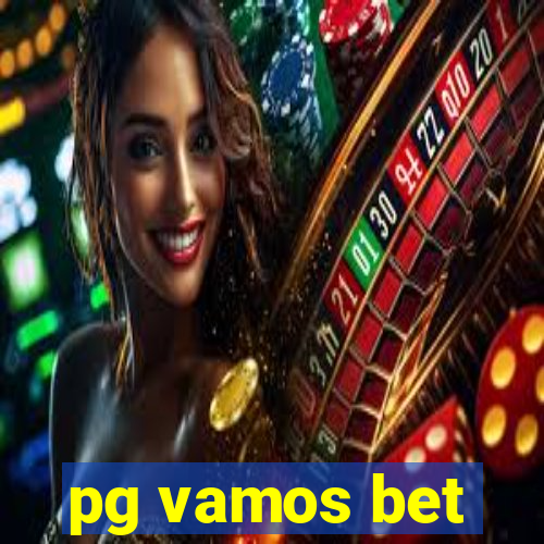 pg vamos bet